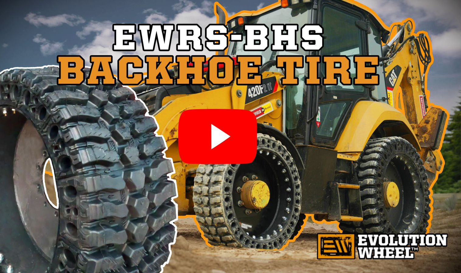 Backhoe Tires - Built for toughness Built for traction Built for you